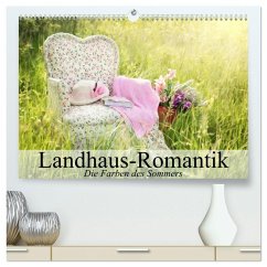 Landhaus-Romantik. Die Farben des Sommers (hochwertiger Premium Wandkalender 2026 DIN A2 quer), Kunstdruck in Hochglanz
