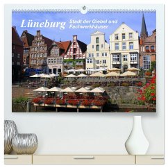 Lüneburg - Stadt der Giebel und Fachwerkhäuser (hochwertiger Premium Wandkalender 2026 DIN A2 quer), Kunstdruck in Hochglanz Lüneburg - Stadt der Giebel und Fachwerkhäuser (hochwertiger Premium Wandkalender 2026 DIN A2 quer), Kunstdruck in Hochglanz