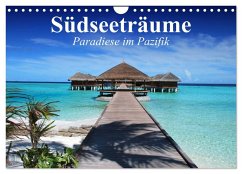 Südseeträume. Paradiese im Pazifik (Wandkalender 2026 DIN A4 quer), CALVENDO Monatskalender