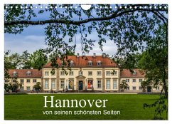 Hannover von seinen schönsten Seiten (Wandkalender 2026 DIN A4 quer), CALVENDO Monatskalender Hannover von seinen schönsten Seiten (Wandkalender 2026 DIN A4 quer), CALVENDO Monatskalender