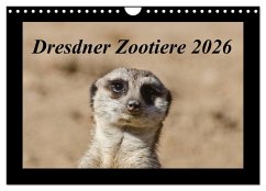 Cover Dresdner Zootiere 2026 (Wandkalender 2026 DIN A4 quer), CALVENDO Monatskalender