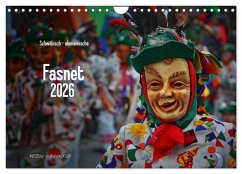 Schwäbisch alemannische Fasnet (Wandkalender 2026 DIN A4 quer), CALVENDO Monatskalender