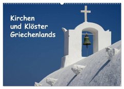 Kirchen und Klöster Griechenlands (Wandkalender 2026 DIN A2 quer), CALVENDO Monatskalender