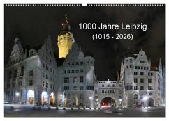 Cover 1000 Jahre Leipzig (1015 - 2026) (Wandkalender 2026 DIN A2 quer), CALVENDO Monatskalender