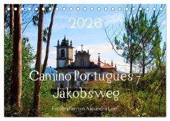 Camino Portugues - Jakobsweg (Tischkalender 2026 DIN A5 quer), CALVENDO Monatskalender