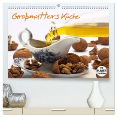 Großmutters Küche (hochwertiger Premium Wandkalender 2026 DIN A2 quer), Kunstdruck in Hochglanz Großmutters Küche (hochwertiger Premium Wandkalender 2026 DIN A2 quer), Kunstdruck in Hochglanz