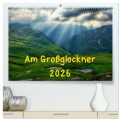 Am Großglockner (hochwertiger Premium Wandkalender 2026 DIN A2 quer), Kunstdruck in Hochglanz Cover Am Großglockner (hochwertiger Premium Wandkalender 2026 DIN A2 quer), Kunstdruck in Hochglanz