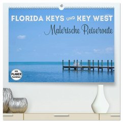 Cover FLORIDA KEYS und KEY WEST Malerische Reiseroute (hochwertiger Premium Wandkalender 2026 DIN A2 quer), Kunstdruck in Hochglanz