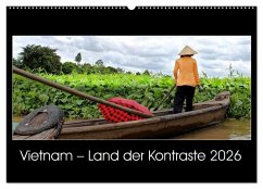 Vietnam - Land der Kontraste 2026 (Wandkalender 2026 DIN A2 quer), CALVENDO Monatskalender