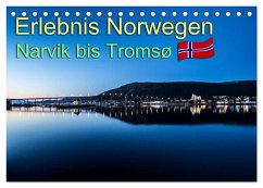 Erlebnis Norwegen: Narvik bis Tromsø (Tischkalender 2026 DIN A5 quer), CALVENDO Monatskalender