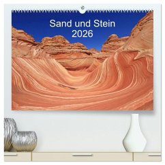 Sand und Stein 2026 (hochwertiger Premium Wandkalender 2026 DIN A2 quer), Kunstdruck in Hochglanz Sand und Stein 2026 (hochwertiger Premium Wandkalender 2026 DIN A2 quer), Kunstdruck in Hochglanz