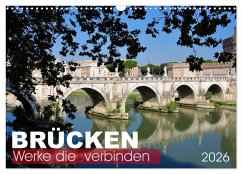 Cover Brücken - Werke die verbinden (Wandkalender 2026 DIN A3 quer), CALVENDO Monatskalender