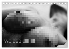 Weibsbilder (Tischkalender 2026 DIN A5 quer), CALVENDO Monatskalender