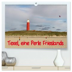 Cover Texel, eine Perle Hollands (hochwertiger Premium Wandkalender 2026 DIN A2 quer), Kunstdruck in Hochglanz