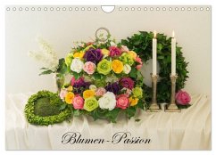 Blumen-Passion (Wandkalender 2026 DIN A4 quer), CALVENDO Monatskalender