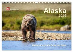 Cover Alaska 2026 Wildes Land am Ende der Welt (Wandkalender 2026 DIN A3 quer), CALVENDO Monatskalender