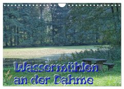 Wassermühlen an der Dahme (Wandkalender 2026 DIN A4 quer), CALVENDO Monatskalender