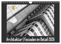 Cover Architektur - Fassaden im Detail 2026 (Wandkalender 2026 DIN A4 quer), CALVENDO Monatskalender