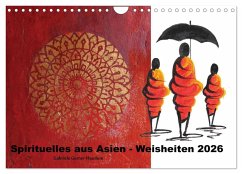 Spirituelles aus Asien - Weisheiten 2026 (Wandkalender 2026 DIN A4 quer), CALVENDO Monatskalender Spirituelles aus Asien - Weisheiten 2026 (Wandkalender 2026 DIN A4 quer), CALVENDO Monatskalender