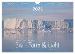 Cover Ilulissat Eisfjord, Grönland. EIS - FORM UND LICHT (Wandkalender 2026 DIN A4 quer), CALVENDO Monatskalender