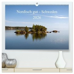 Cover Nordisch gut - Schweden (hochwertiger Premium Wandkalender 2026 DIN A2 quer), Kunstdruck in Hochglanz