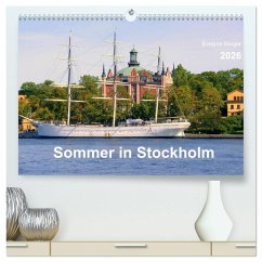 Sommer in Stockholm 2026 (hochwertiger Premium Wandkalender 2026 DIN A2 quer), Kunstdruck in Hochglanz