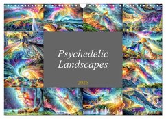 Psychedelic Landscapes (Wall Calendar 2026 DIN A3 landscape), CALVENDO 12 Month Wall Calendar Psychedelic Landscapes (Wall Calendar 2026 DIN A3 landscape), CALVENDO 12 Month Wall Calendar