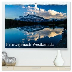 Fernweh nach Westkanada (hochwertiger Premium Wandkalender 2026 DIN A2 quer), Kunstdruck in Hochglanz