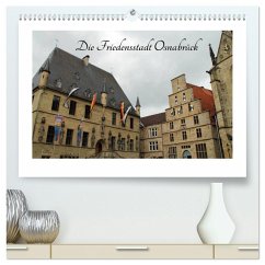 Cover Die Friedensstadt Osnabrück (hochwertiger Premium Wandkalender 2026 DIN A2 quer), Kunstdruck in Hochglanz