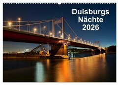 Duisburgs Nächte (Wandkalender 2026 DIN A2 quer), CALVENDO Monatskalender Duisburgs Nächte (Wandkalender 2026 DIN A2 quer), CALVENDO Monatskalender
