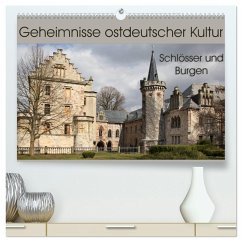 Cover Geheimnisse ostdeutscher Kultur - Schlösser und Burgen (hochwertiger Premium Wandkalender 2026 DIN A2 quer), Kunstdruck in Hochglanz