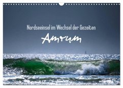 Cover Amrum - Nordseeinsel im Wechsel der Gezeiten (Wandkalender 2026 DIN A3 quer), CALVENDO Monatskalender