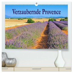 Verzaubernde Provence (hochwertiger Premium Wandkalender 2026 DIN A2 quer), Kunstdruck in Hochglanz