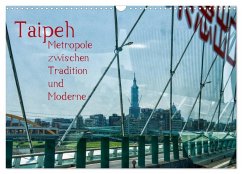 Cover Taipeh, Metropole zwischen Tradition und Moderne. (Wandkalender 2026 DIN A3 quer), CALVENDO Monatskalender