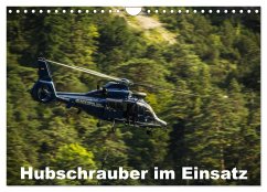 Hubschrauber im Einsatz (Wandkalender 2026 DIN A4 quer), CALVENDO Monatskalender Hubschrauber im Einsatz (Wandkalender 2026 DIN A4 quer), CALVENDO Monatskalender