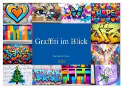Cover Graffiti im Blick - Das Jahr in Farben (Wandkalender 2026 DIN A4 quer), CALVENDO Monatskalender