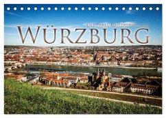 Würzburg - Die Perle Unterfrankens (Tischkalender 2026 DIN A5 quer), CALVENDO Monatskalender Würzburg - Die Perle Unterfrankens (Tischkalender 2026 DIN A5 quer), CALVENDO Monatskalender