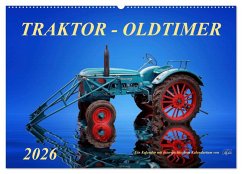 Cover Traktor - Oldtimer (Wandkalender 2026 DIN A2 quer), CALVENDO Monatskalender