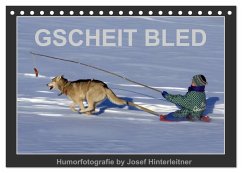 Cover GSCHEIT BLED - Humorfotografie (Tischkalender 2026 DIN A5 quer), CALVENDO Monatskalender