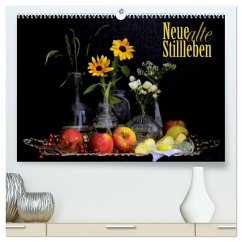 Cover Neue alte Stillleben (hochwertiger Premium Wandkalender 2026 DIN A2 quer), Kunstdruck in Hochglanz