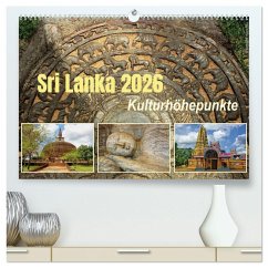 Sri Lanka 2026 Kulturhöhepunkte (hochwertiger Premium Wandkalender 2026 DIN A2 quer), Kunstdruck in Hochglanz