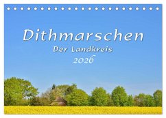 Cover Dithmarschen - Der Landkreis (Tischkalender 2026 DIN A5 quer), CALVENDO Monatskalender