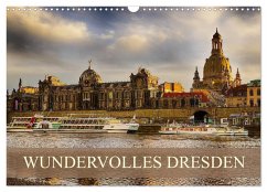 WUNDERVOLLES DRESDEN (Wandkalender 2026 DIN A3 quer), CALVENDO Monatskalender WUNDERVOLLES DRESDEN (Wandkalender 2026 DIN A3 quer), CALVENDO Monatskalender