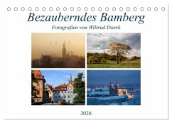 Bezauberndes Bamberg (Tischkalender 2026 DIN A5 quer), CALVENDO Monatskalender Bezauberndes Bamberg (Tischkalender 2026 DIN A5 quer), CALVENDO Monatskalender