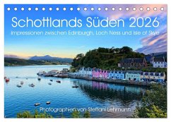 Schottlands Süden 2026. Impressionen zwischen Edinburgh, Loch Ness und Isle of Skye (Tischkalender 2026 DIN A5 quer), CALVENDO Monatskalender