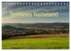 Schönes Naheland (Tischkalender 2026 DIN A5 quer), CALVENDO Monatskalender
