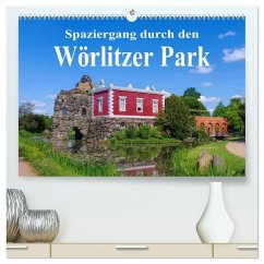 Spaziergang durch den Wörlitzer Park (hochwertiger Premium Wandkalender 2026 DIN A2 quer), Kunstdruck in Hochglanz Spaziergang durch den Wörlitzer Park (hochwertiger Premium Wandkalender 2026 DIN A2 quer), Kunstdruck in Hochglanz