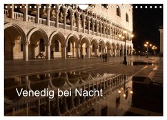 Venedig bei Nacht (Wandkalender 2026 DIN A4 quer), CALVENDO Monatskalender Venedig bei Nacht (Wandkalender 2026 DIN A4 quer), CALVENDO Monatskalender