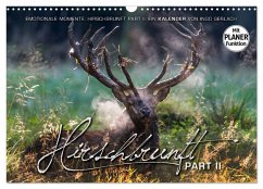 Emotionale Momente: Hirschbrunft. Part II. (Wandkalender 2026 DIN A3 quer), CALVENDO Monatskalender Emotionale Momente: Hirschbrunft. Part II. (Wandkalender 2026 DIN A3 quer), CALVENDO Monatskalender