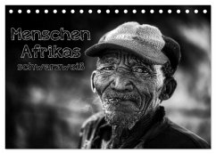 Menschen Afrikas schwarzweiß (Tischkalender 2026 DIN A5 quer), CALVENDO Monatskalender Menschen Afrikas schwarzweiß (Tischkalender 2026 DIN A5 quer), CALVENDO Monatskalender